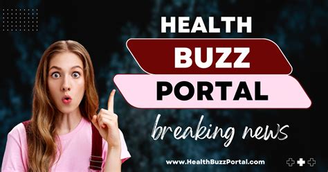 health buzz portal|Iba pa.